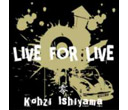 AFDB-3817  LIVE FOR LIVE/Kohzi Ishiyama
